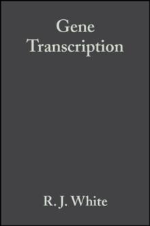 Gene Transcription : Mechanisms and Control