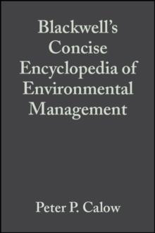 Blackwell's Concise Encyclopedia of Environmental Management