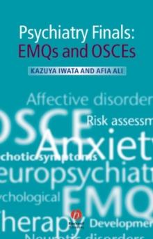 Psychiatry Finals : EMQs and OSCEs