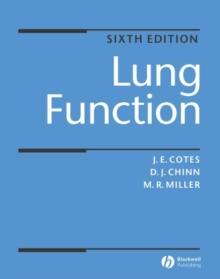 Lung Function : Physiology, Measurement and Application in Medicine