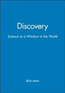 Discovery : Science as a Window to the World