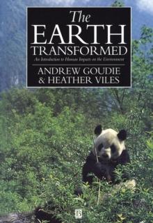 The Earth Transformed : An Introduction to Human Impacts on the Environment