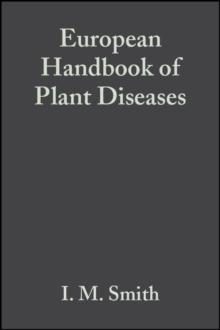 European Handbook of Plant Diseases