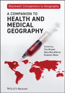 A Companion to Health and Medical Geography