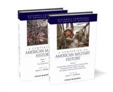 A Companion to American Military History