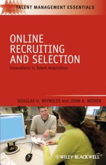 Online Recruiting and Selection : Innovations in Talent Acquisition