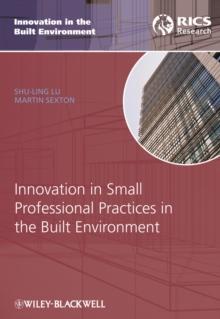 Innovation in Small Professional Practices in the Built Environment