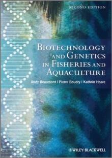 Biotechnology and Genetics in Fisheries and Aquaculture