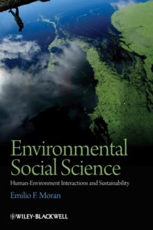 Environmental Social Science : Human - Environment interactions and Sustainability