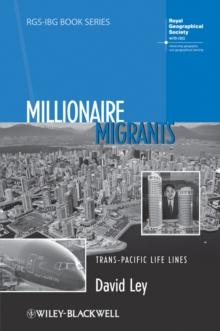 Millionaire Migrants : Trans-Pacific Life Lines