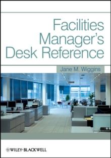 Facilities Manager's Desk Reference