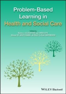 Problem Based Learning in Health and Social Care