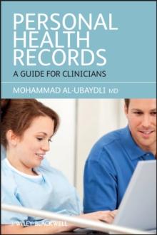 Personal Health Records : A Guide for Clinicians