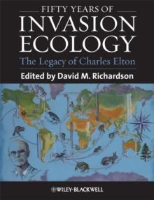 Fifty Years of Invasion Ecology : The Legacy of Charles Elton