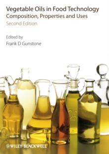 Vegetable Oils in Food Technology : Composition, Properties and Uses