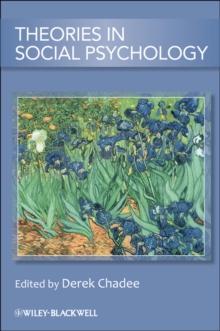 Theories in Social Psychology