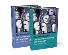 The Handbook of the Neuropsychology of Language