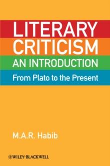 Literary Criticism from Plato to the Present : An Introduction