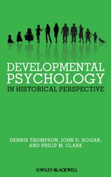 Developmental Psychology in Historical Perspective