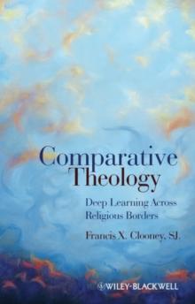 Comparative Theology : Deep Learning Across Religious Borders