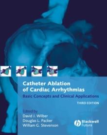 Catheter Ablation of Cardiac Arrhythmias : Basic Concepts and Clinical Applications