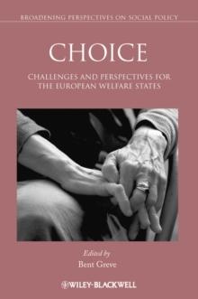 Choice : Challenges and Perspectives for the European Welfare States