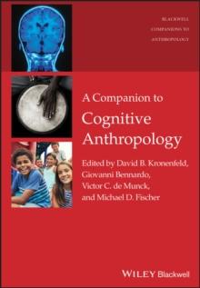 A Companion to Cognitive Anthropology