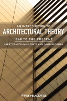 An Introduction to Architectural Theory : 1968 to the Present