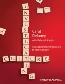 Investigating Culture : An Experiential Introduction to Anthropology