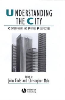 Understanding the City : Contemporary and Future Perspectives