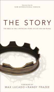 The Story : The Bible as One Continuing Story of God and his People