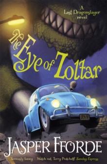 The Eye of Zoltar : Last Dragonslayer Book 3