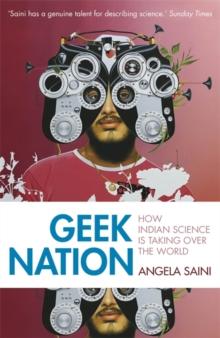 Geek Nation : How Indian Science is Taking Over the World