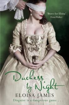 Duchess by Night : The Scandalous and Unforgettable Regency Romance