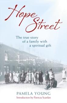 Hope Street : The triumphs and tragedies of a family with a spiritual gift