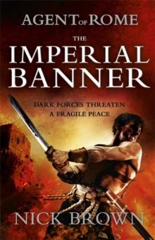 The Imperial Banner : Agent of Rome 2