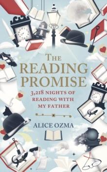 The Reading Promise : 3,218 nights of reading with my father