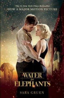 Water for Elephants : a novel of star-crossed lovers perfect for summer reading