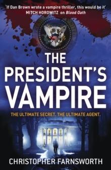 The President's Vampire : The President's Vampire 2