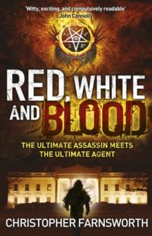 Red, White, and Blood : The President's Vampire 3