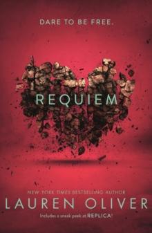 Requiem (Delirium Trilogy 3) : From the bestselling author of Panic, now a major Amazon Prime series