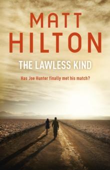 The Lawless Kind : The ninth Joe Hunter thriller