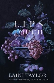 Lips Touch : An award-winning gothic fantasy short story collection