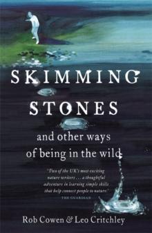 Skimming Stones : and other ways of being in the wild