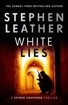 White Lies : The 11th Spider Shepherd Thriller