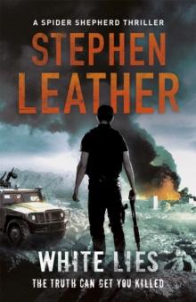 White Lies : The 11th Spider Shepherd Thriller