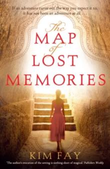 The Map of Lost Memories : A stunning, page-turning historical novel set in 1920s Shanghai