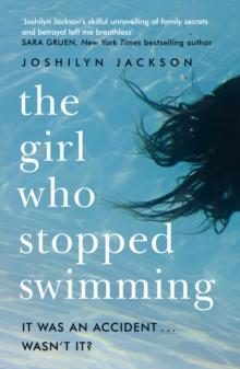 The Girl Who Stopped Swimming : A nail-biting suspense that will keep you hooked