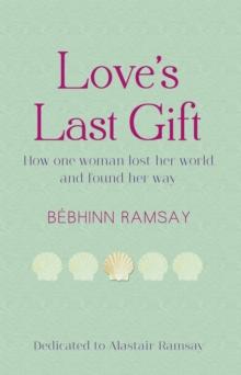 Love's Last Gift