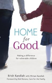 Home for Good : Making a Difference for Vulnerable Children